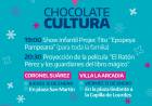 Chocolate Cultura y Cine Móvil en Suárez y Villa La Arcadia