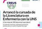 CREUS: Arrancó la cursada de la Licenciatura en Enfermería con la UNS