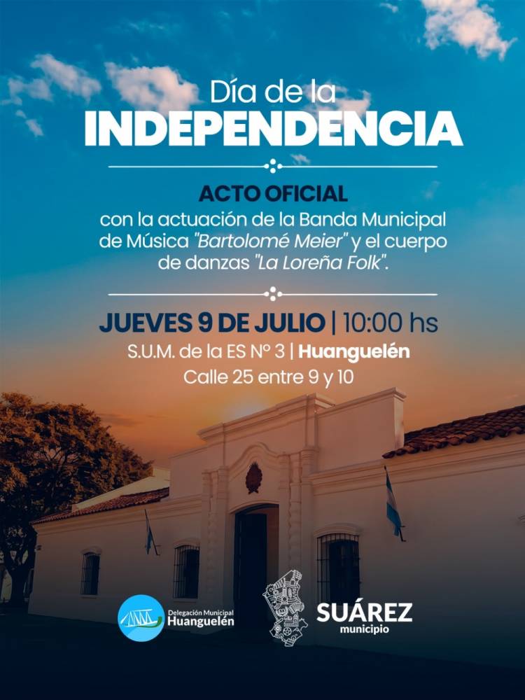 Huanguelén será sede del acto oficial por el 9 de julio