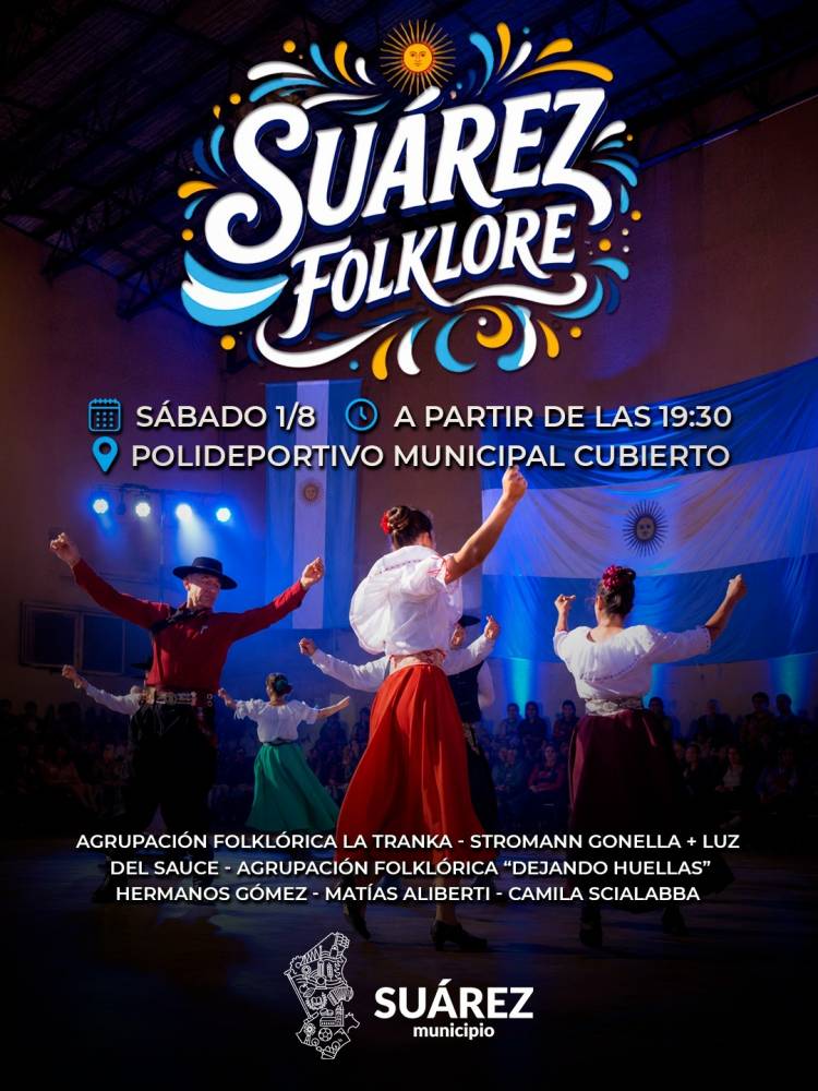 Llega la 1° edición de Suárez Folklore - Nuestra identidad, en una sola noche