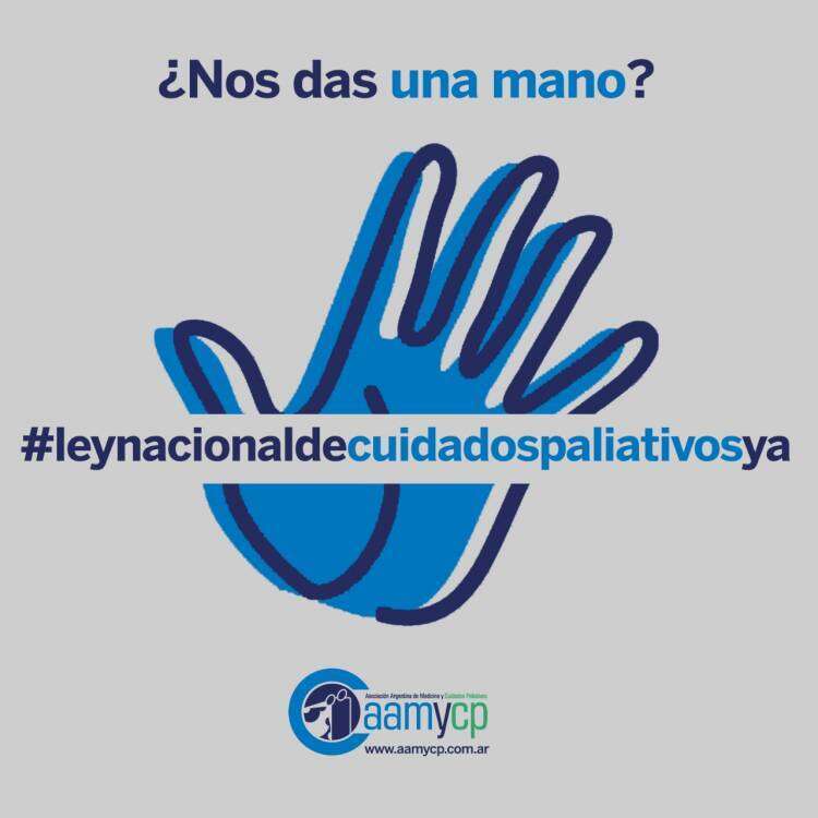 Comenzó la campaña "¿Nos das una mano?" para la creación de la Ley Nacional de Cuidados Paliativos.