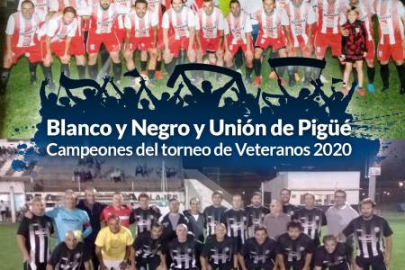 Blanco y Negro y Unión de Pigüé Campeones del torneo de Veteranos 2020