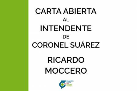 CARTA ABIERTA  AL INTENDENTE DE CORONEL SUÁREZ RICARDO MOCCERO