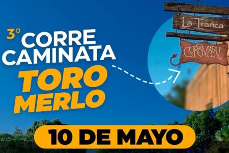 3° Corre Caminata Toro Merlo | Domingo 10 de mayo