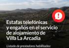 ATENCIÓN: estafas telefónicas y engaños en el servicio de alojamiento de Villa La Arcadia