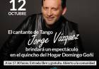 El reconocido cantante de Tango Jorge Vázquez brindará un espectáculo en el quincho del Hogar Domingo Goñi
